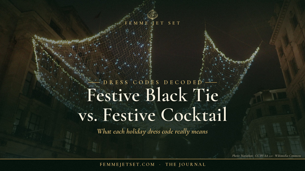 Christmas lights on Regent Street, London, Festive Black Tie vs. Festive Cocktail Attire, Explained cover