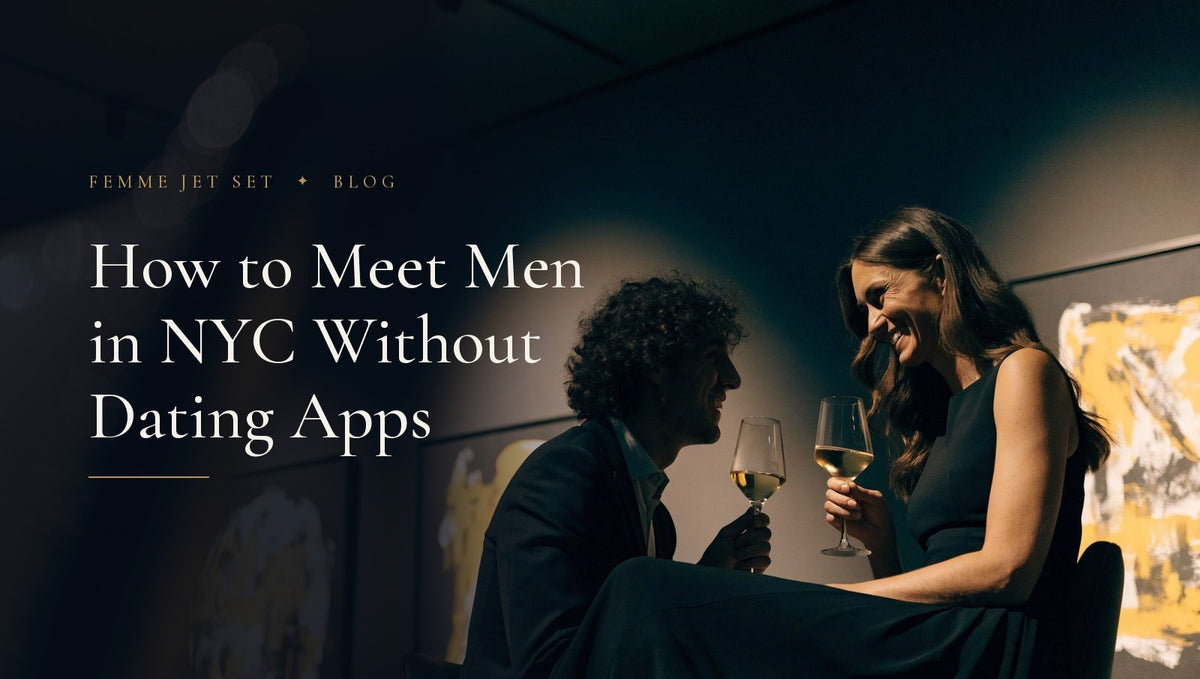 How to Meet Men in NYC Without Dating Apps