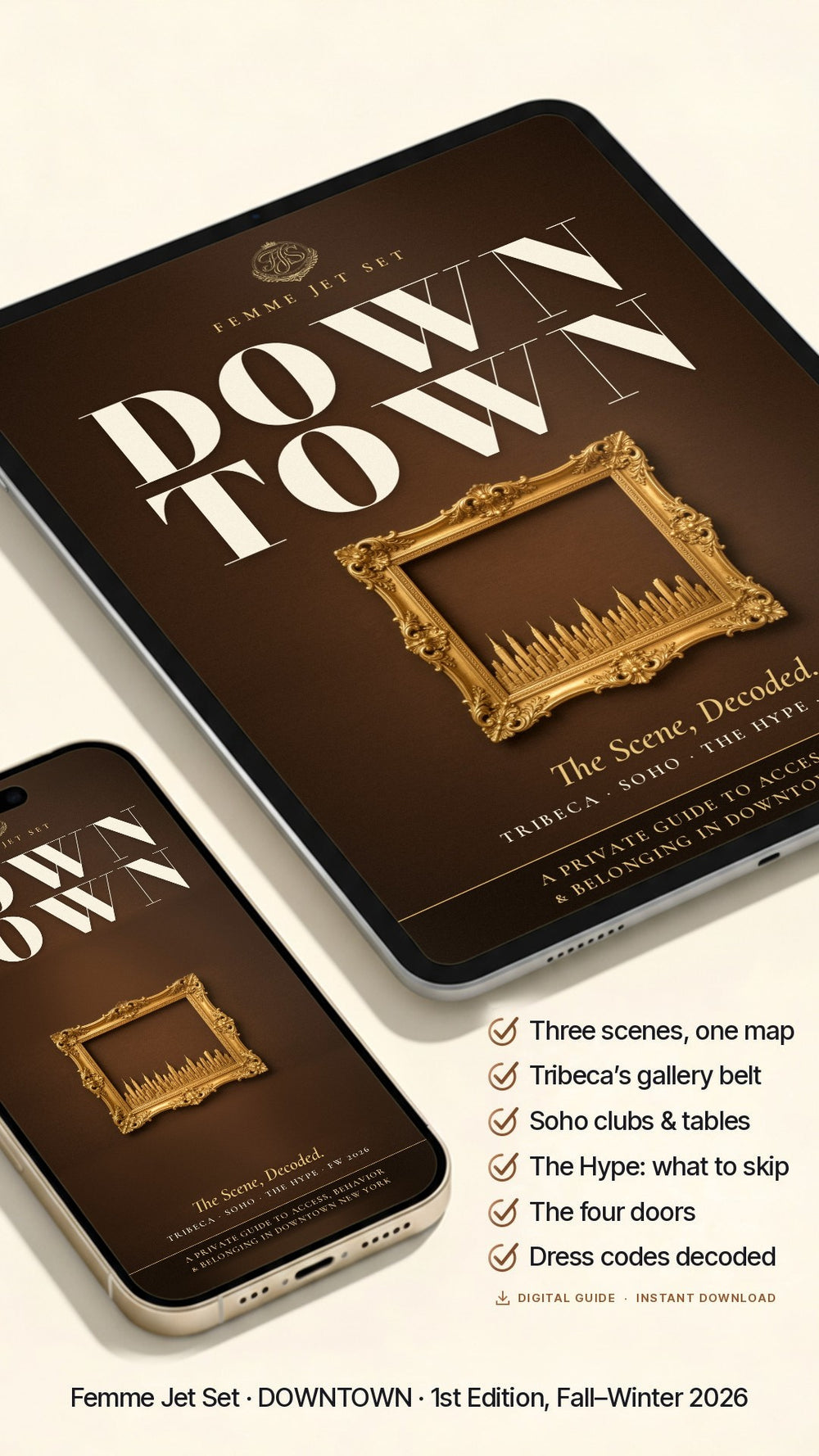 DOWNTOWN: The Scene, Decoded — Tribeca · Soho vs. The Hype (Fall–Winter 2026) – digital format on iPad and iPhone