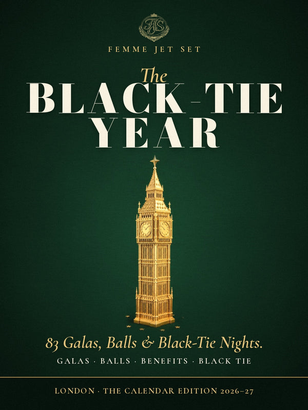 The Black-Tie Year · London — Calendar Edition 2026–27. 83 Galas, Balls & Black-Tie Nights in London